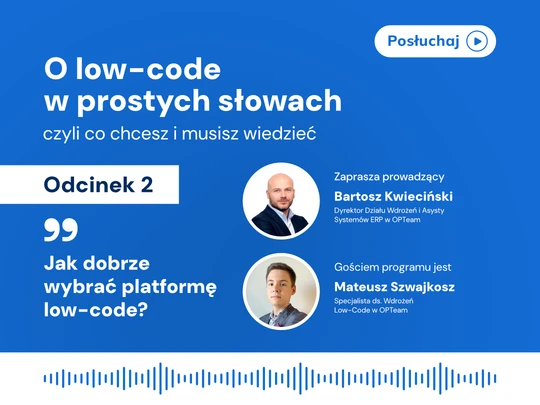 O low-code w prostych słowach 02: Jak wybrać platformę low-code?