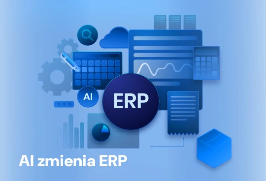 AI zmienia ERP. Wpływ AI i automatyzacji na rozwój i personalizację systemów ERP [Wywiad]