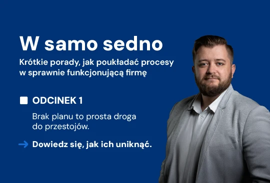 W samo sedno, odc. 1: Planowanie i harmonogramowanie produkcji